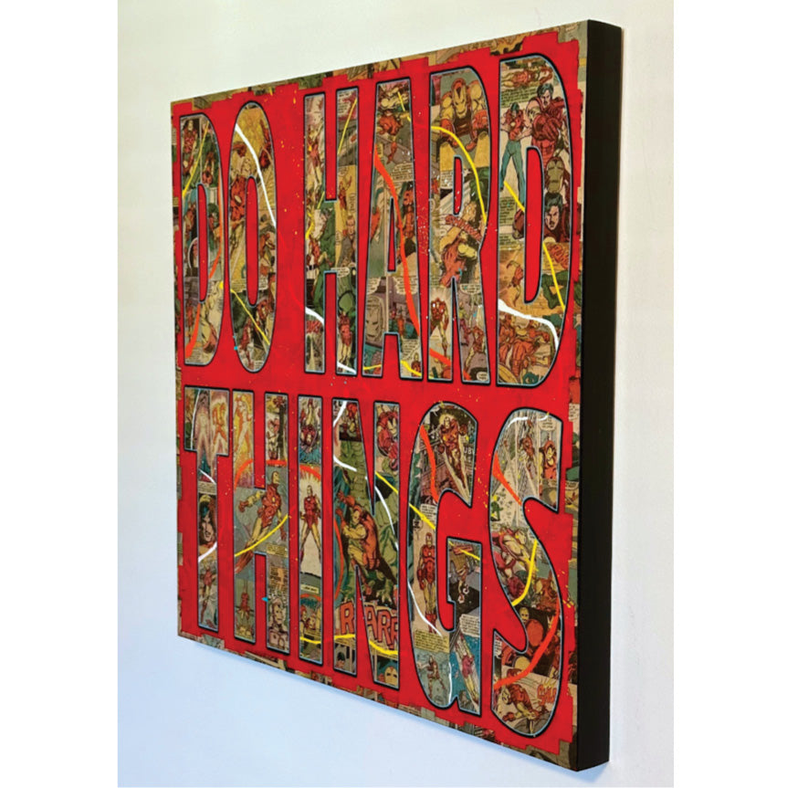 Do Hard Things, 24" x 24"