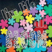 Gail Blima "Live Life in Full Bloom"